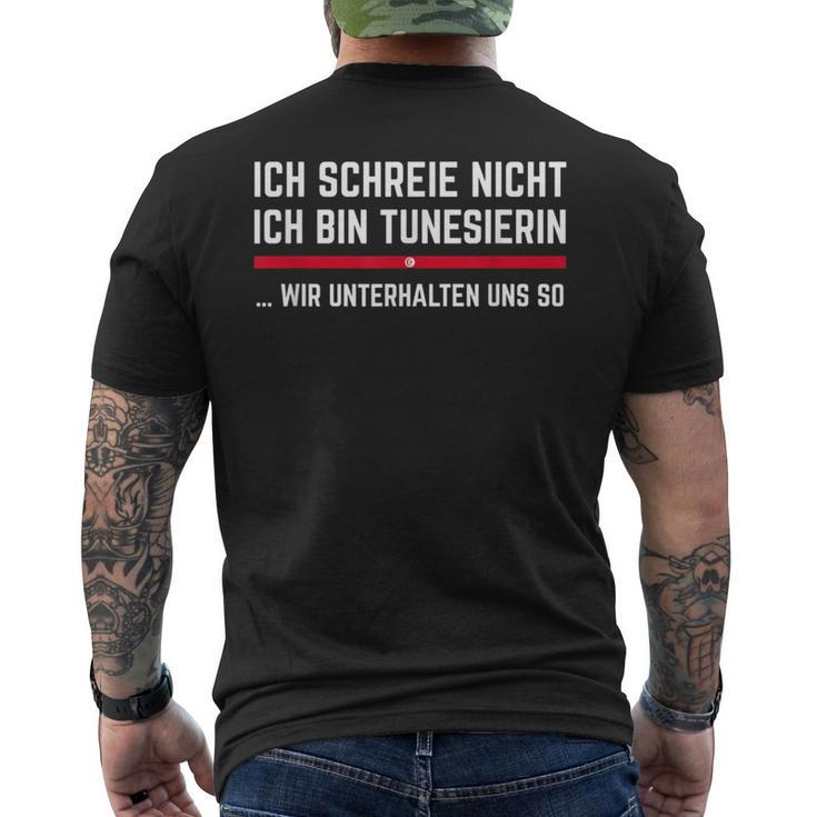 Tunisia Ich Schreie Nicht Ich Bin Tunisierin I Don't Cry Me T-Shirt mit Rückendruck