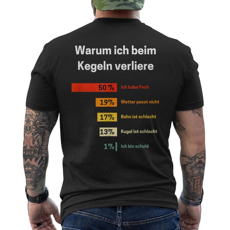 Warum Ich Beim Kegelnerloere Kegelnerlo T-Shirt mit Rückendruck