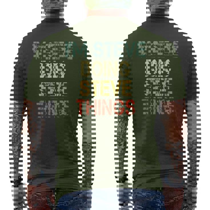 I'm Steve Doing Steve Things Christmas Birthday Steve Men's T-shirt Back Print