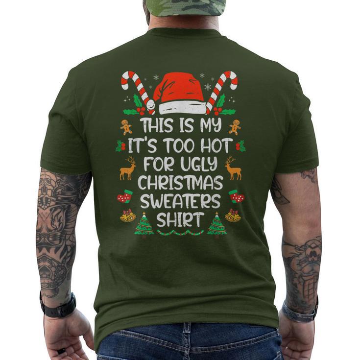 This Is My It's Too Hot For Ugly Christmas Sweater Camiseta Hombre Estampado Espalda