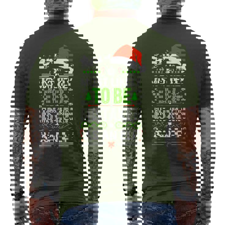 Most Likely To Be Mistaken As An Elf Family Christmas Men's T-shirt Back Print