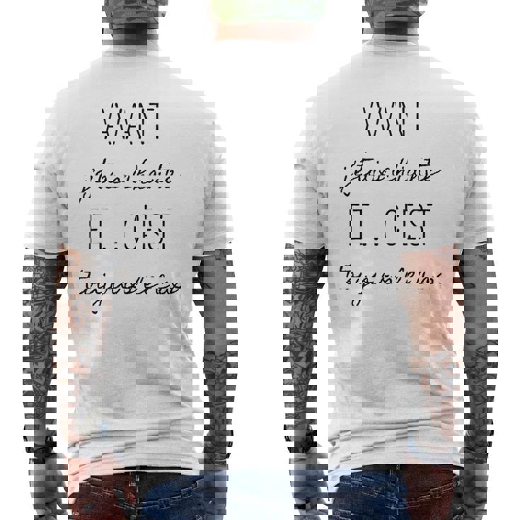 Avant J'étais Chiante Et C'est Toujours Le Cas T-shirt imprimé au dos
