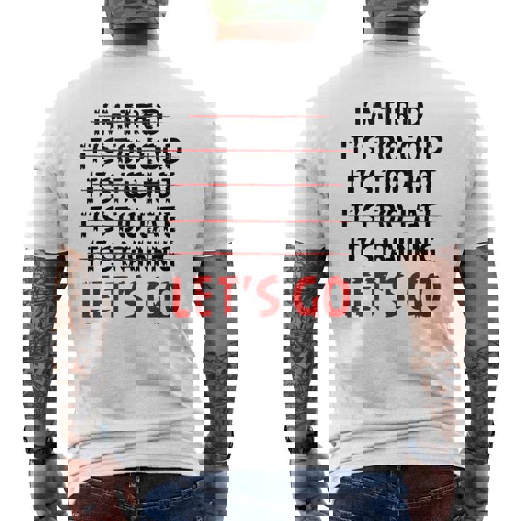 Distressed I'm Tired It's Too Cold Let's Go Funny Fitness Tank Top Men's Back Print T-Shirt