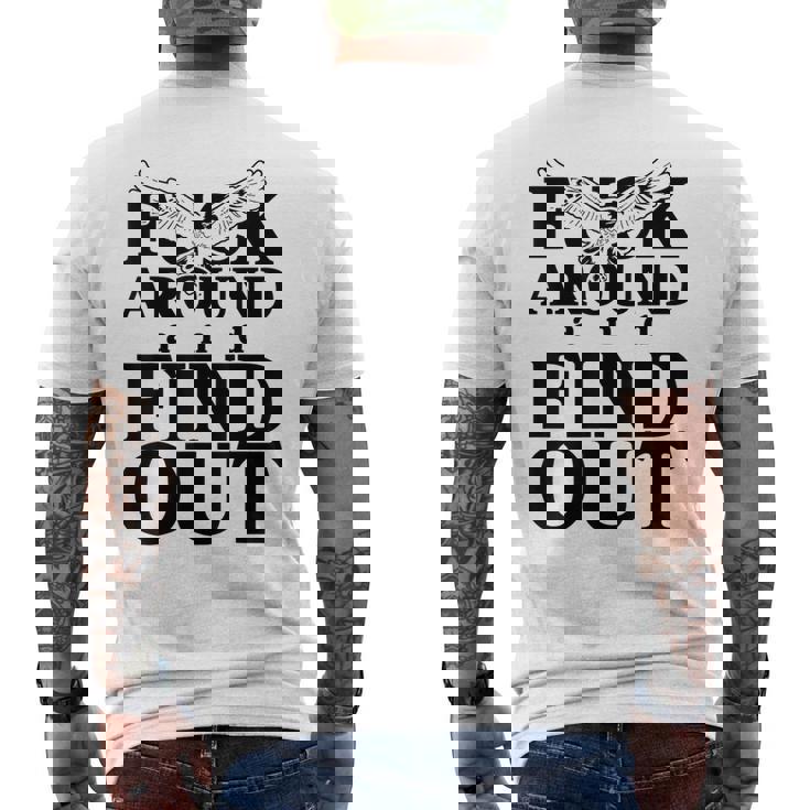 Fuck Around And Find Out Eagle Men's T-shirt Back Print
