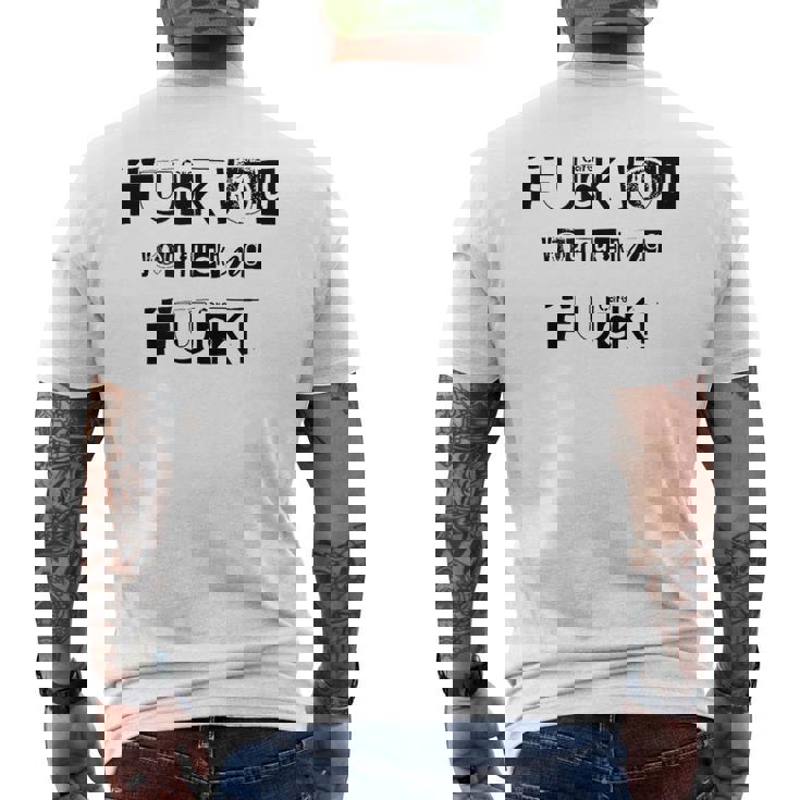 Fuck You Fucking Fucking 5 Lettres Qui Disent Tout T-shirt imprimé au dos