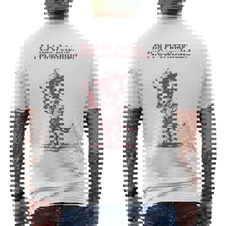 Hold On Partner I'm Overstimulated Cowboy Dachshund Dogs Men's T-shirt Back Print