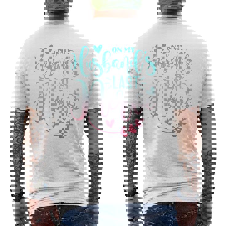 On My Husband's Last Nerve Men's T-shirt Back Print