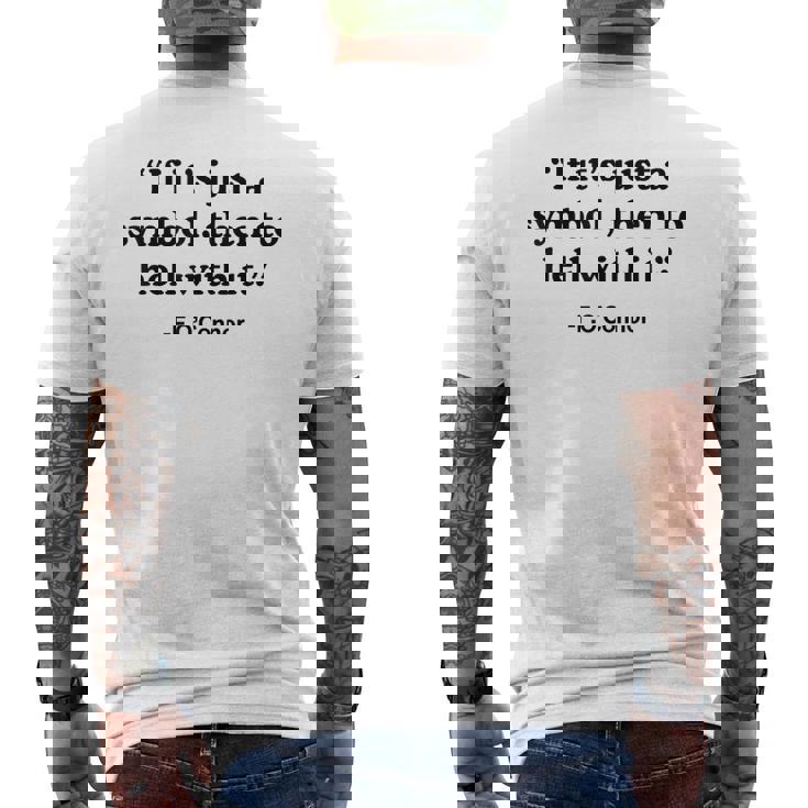 If It's A Symbol To Hell With It Christian God Jesus Men's Back Print T-Shirt