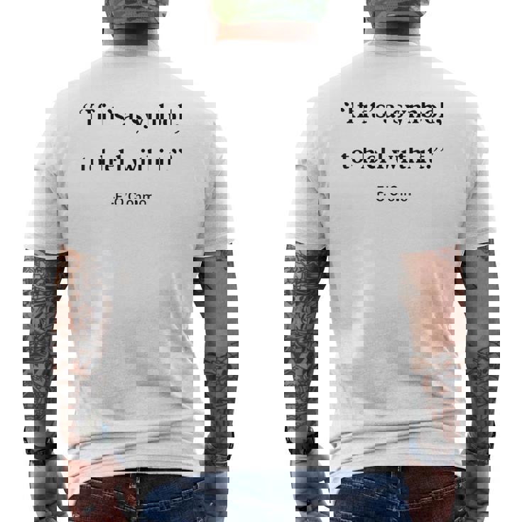 If It Is Just A Symbol To Hell With It Men's Back Print T-Shirt