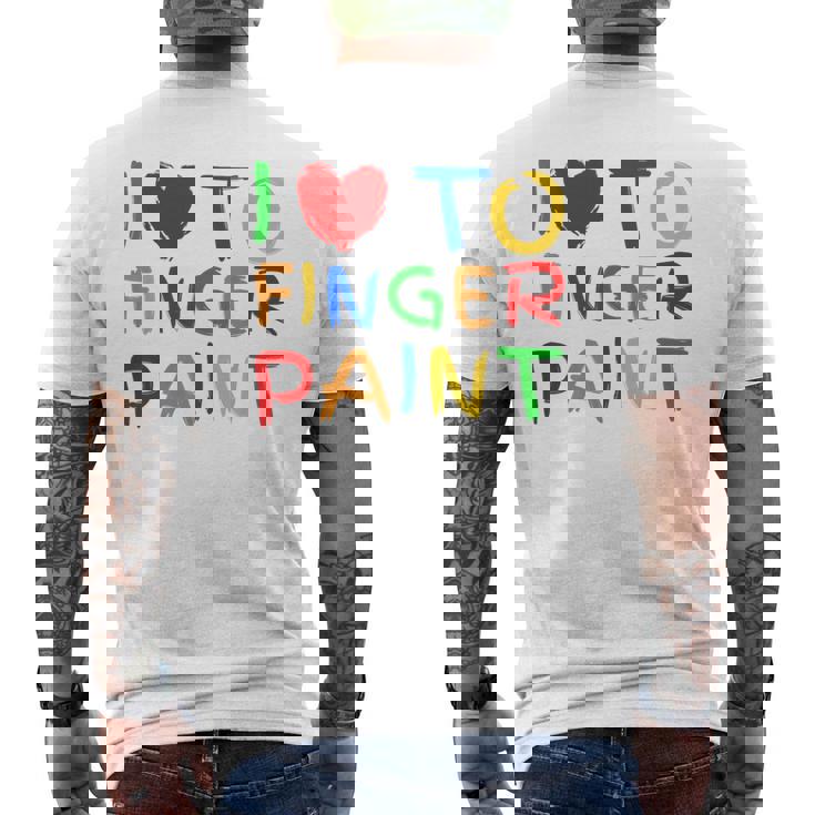 I Love To Finger Paint I Heart To Finger Paint I'm Paint Camiseta Hombre Estampado Espalda