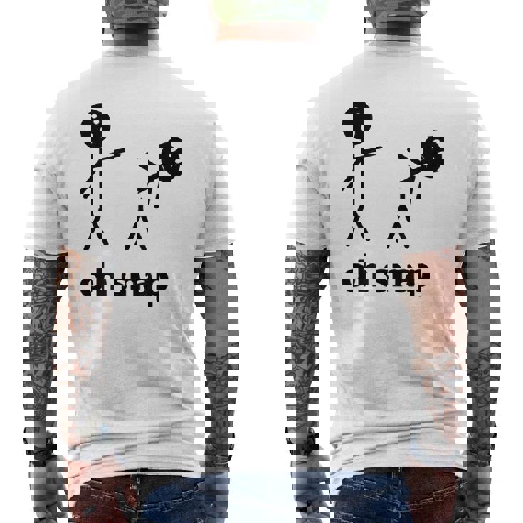 Oh Snap Stick Figure Hilarious Sarcastic Humor Saying Men's Back Print T-Shirt
