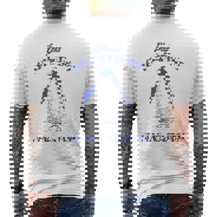 Please Be Patient I Have Autism Penguin Men's Back Print T-Shirt