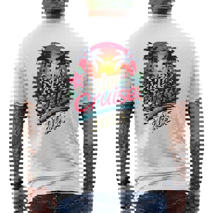 Sisters Cruise Shirts Vintage Sunset Sister's Cruise 2025 Men's Back Print T-Shirt