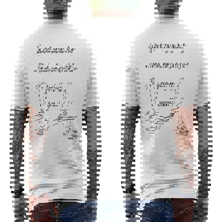 If You're Hanging On By A Thread Make Sure Its The Hem Men's T-shirt Back Print