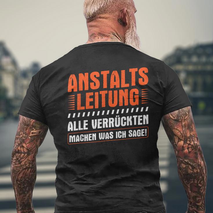 Anstaltleitungerrückte Machen Was Ich Sage Irrenhaus T-Shirt mit Rückendruck Geschenke für alte Männer