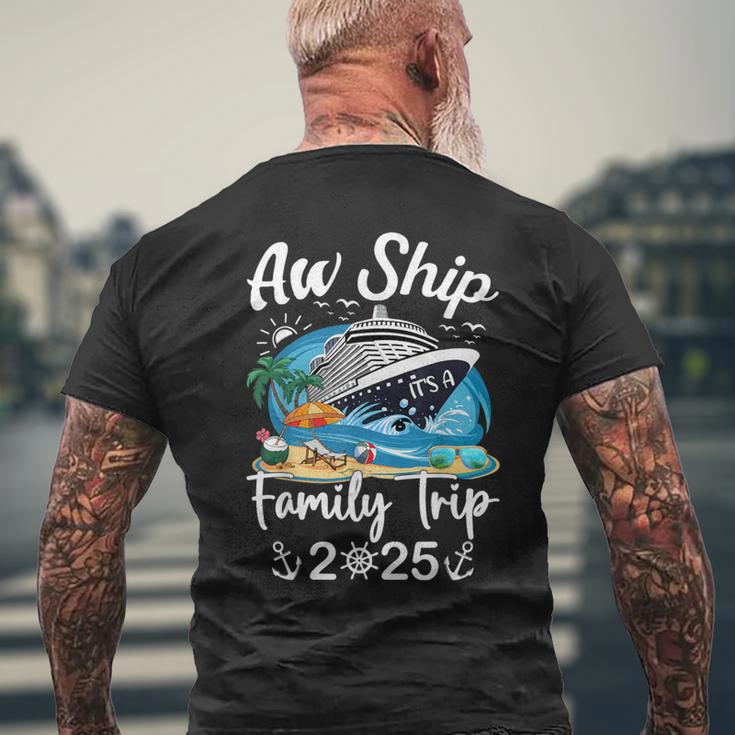 Aw Ship It's A Family Trip 2025 Family Matching Cruise Trip Men's T ...