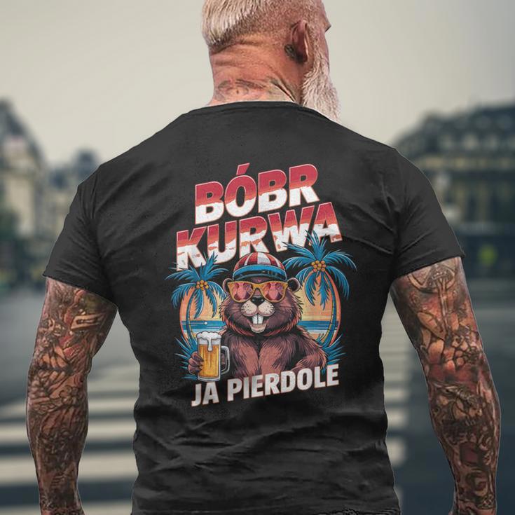 Bober Kurwa Meme Poland Beaver Costume Yes Pierdole Bóbr Kurwa T-Shirt mit Rückendruck Geschenke für alte Männer