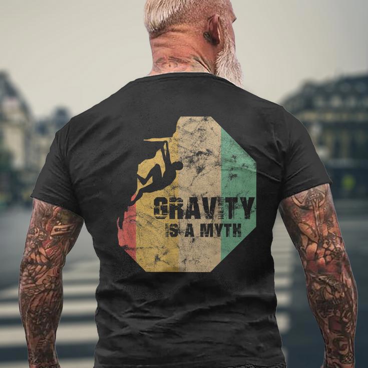 Bouldering Climbing Fun Gravity Is A Myth T-Shirt mit Rückendruck Geschenke für alte Männer