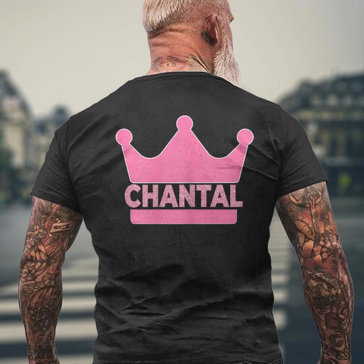 Chantal Name First Name Crown Pink Princess Jga T-Shirt mit Rückendruck Geschenke für alte Männer