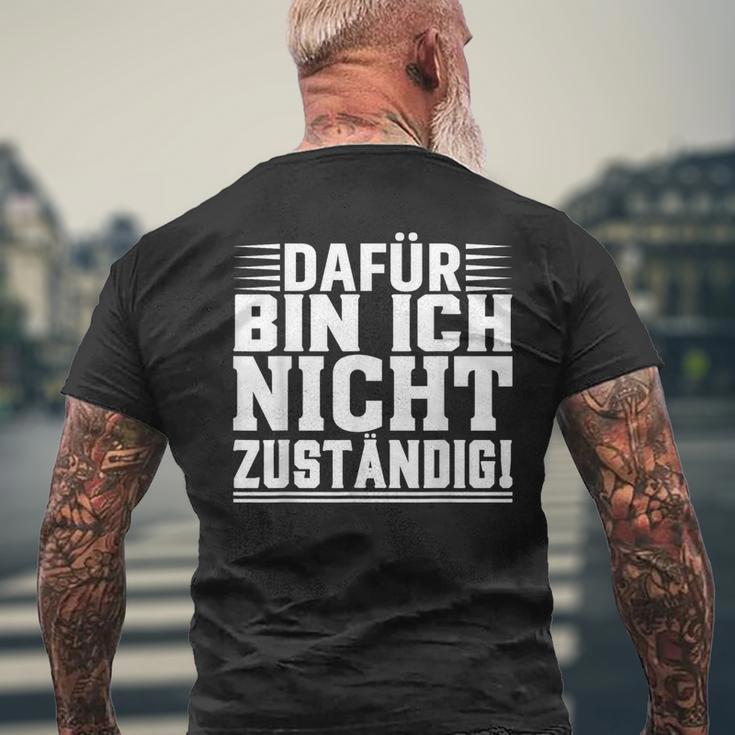 Dafür Bin Ich Nicht Zuständig T-Shirt mit Rückendruck Geschenke für alte Männer