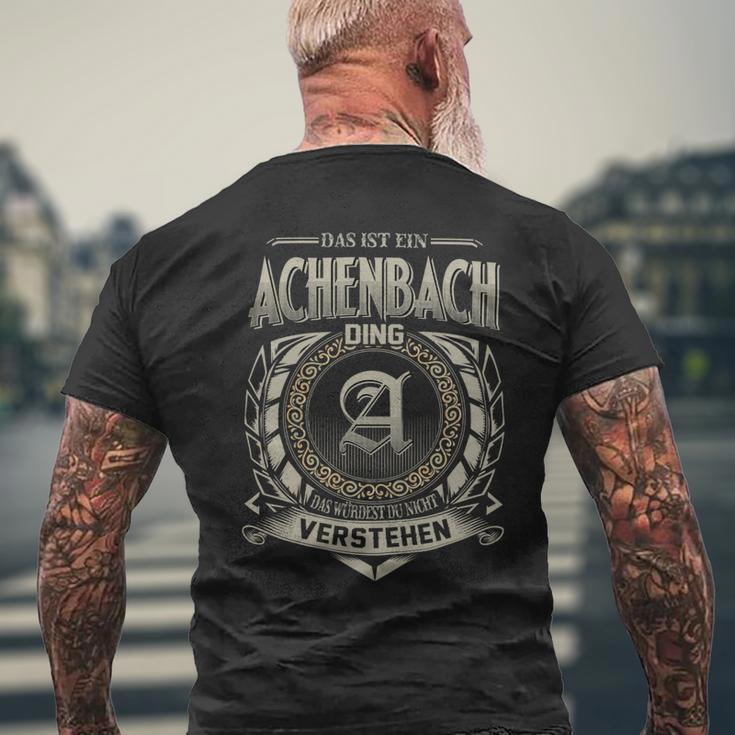 Das Ist Ein Achenbach Ding Achenbach Name T-Shirt mit Rückendruck Geschenke für alte Männer