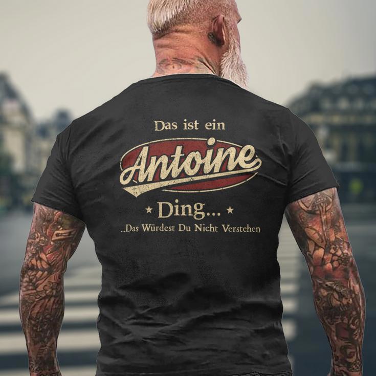 Das Ist Ein Antoine Ding Das Würdest Du Nicht Verstehen Antoine Name T-Shirt mit Rückendruck Geschenke für alte Männer