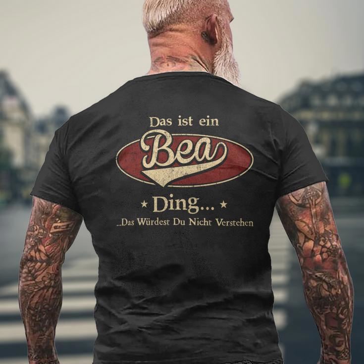 Das Ist Ein Bea Ding Das Würdest Du Nicht Verstehen Bea Name T-Shirt mit Rückendruck Geschenke für alte Männer