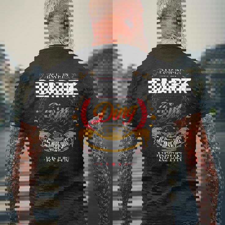 Das Ist Ein Dark Ding Das Würdest Du Nicht Verstehen Dark Name T-Shirt mit Rückendruck Geschenke für alte Männer