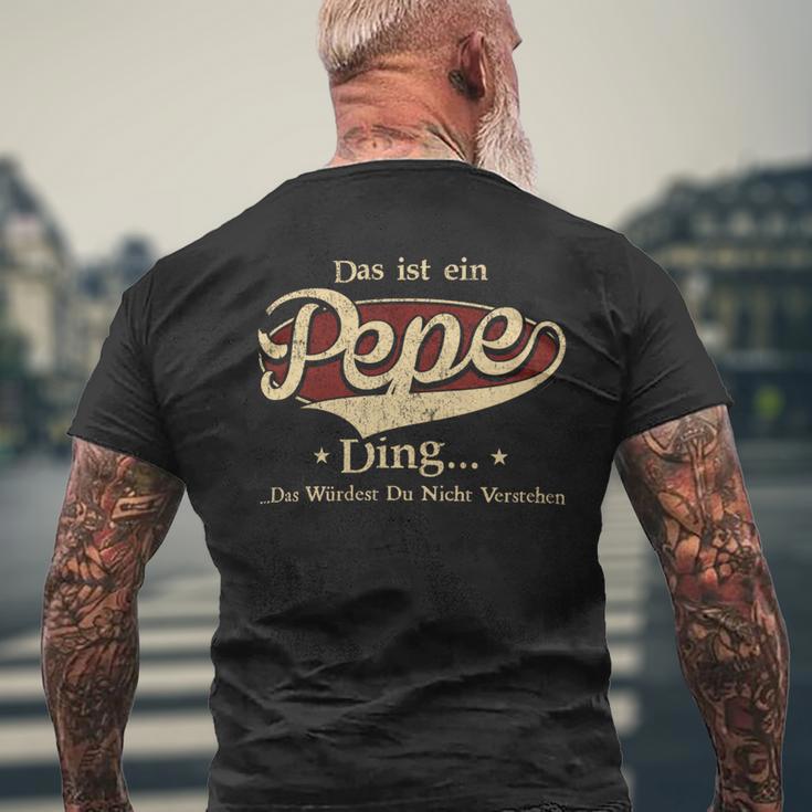 Das Ist Ein Pepe Ding Das Würdest Du Nicht Verstehen Pepe Name T-Shirt mit Rückendruck Geschenke für alte Männer