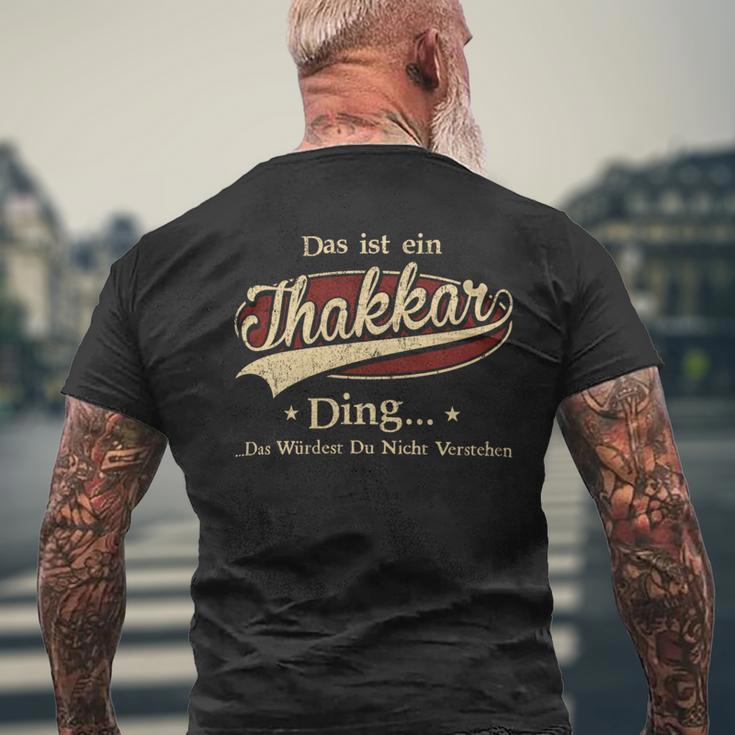 Das Ist Ein Thakkar Ding Das Würdest Du Nicht Verstehen Thakkar Name T-Shirt mit Rückendruck Geschenke für alte Männer