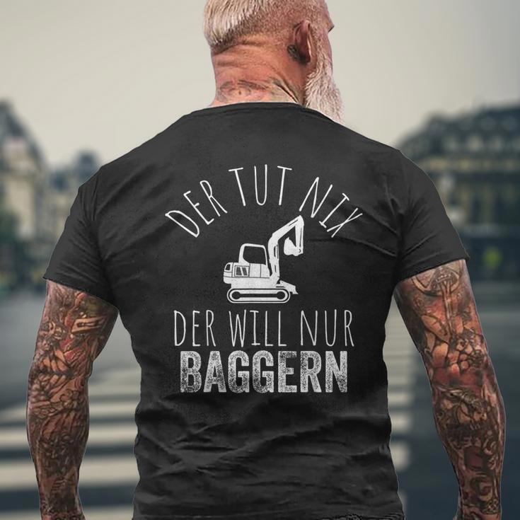 Der Tut Nix Der Will Nur Baggern Bagger T-Shirt mit Rückendruck Geschenke für alte Männer