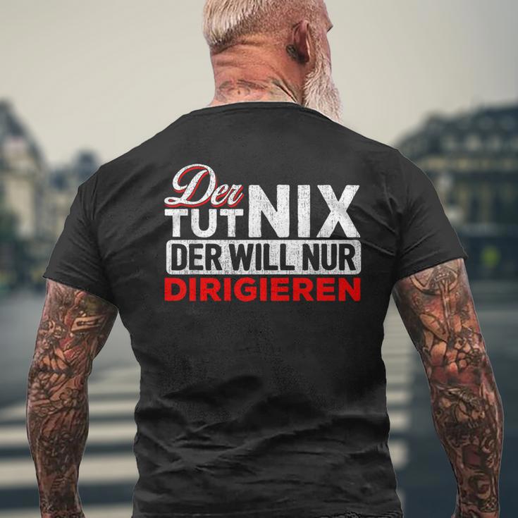 With Der Tut Nix Der Will Nur Conductor Motif T-Shirt mit Rückendruck Geschenke für alte Männer