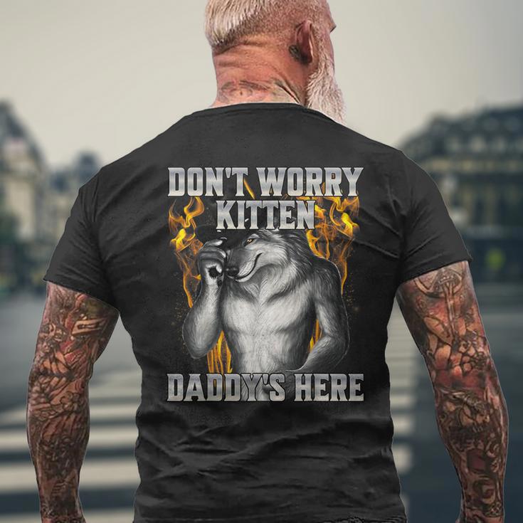 Dont Worry Kitten Daddys Here T-Shirt mit Rückendruck Geschenke für alte Männer