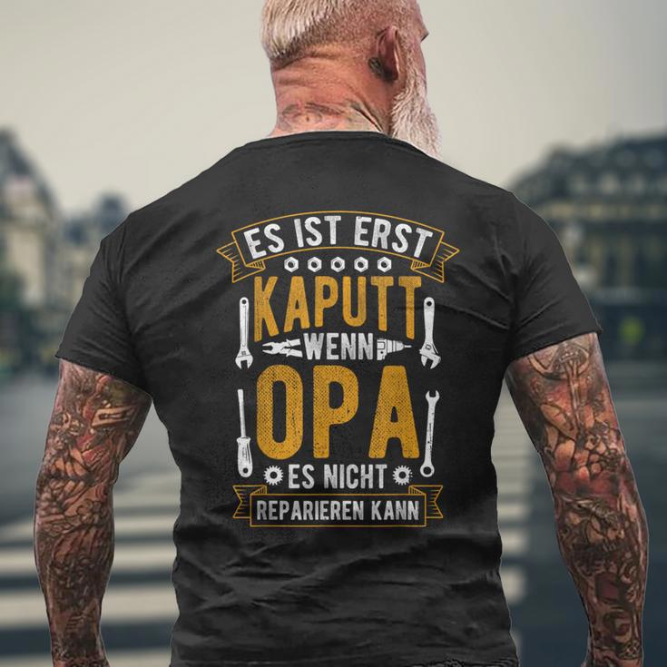 Es Ist Erst Kaputt Wenn Opa Es Nicht Reparieren Kann German T-Shirt mit Rückendruck Geschenke für alte Männer