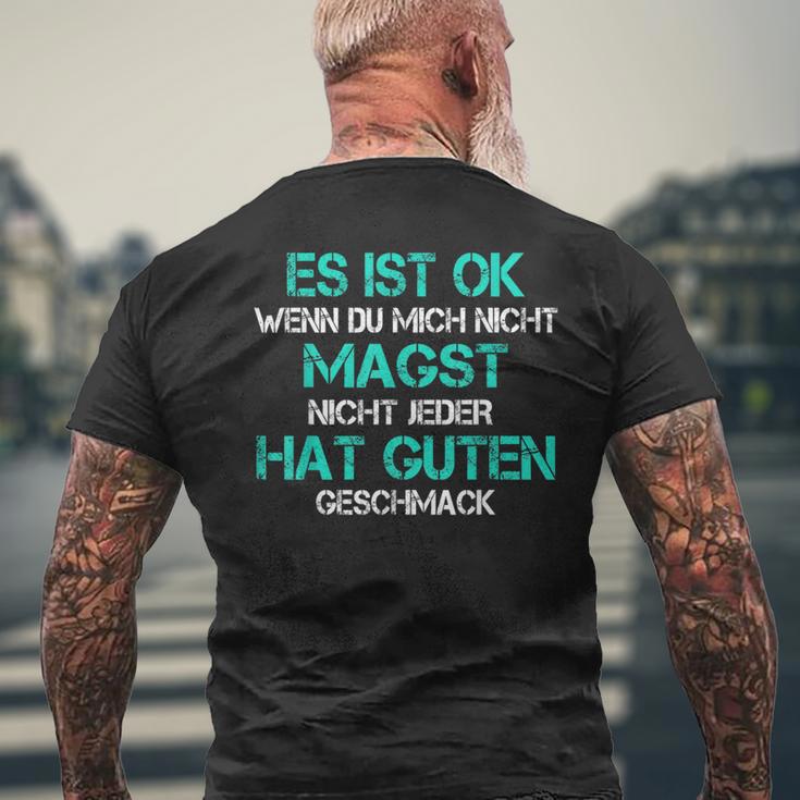 Es Ist Ok Wenn Du Mich Nicht Magst T-Shirt mit Rückendruck Geschenke für alte Männer