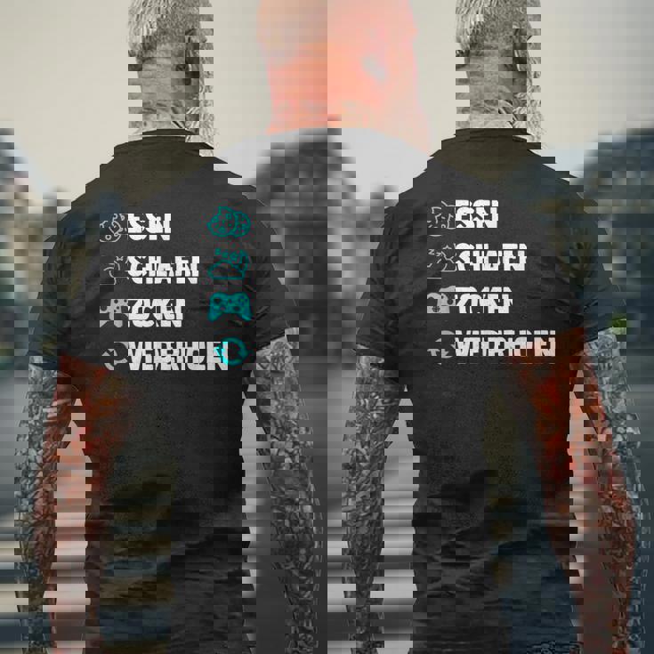 Essen Schlafen Zocken Wiederholen Gaming Zocker T-Shirt mit Rückendruck Geschenke für alte Männer