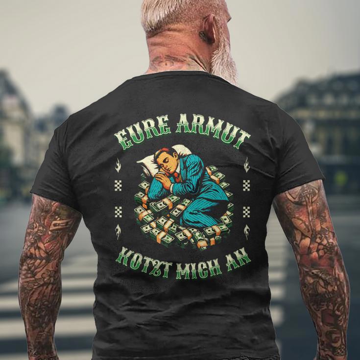 Eure Armut Kotzt Mich An Saying For Reiche T-Shirt mit Rückendruck Geschenke für alte Männer