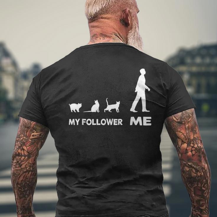 My Follower Me Cat Cute Cat Cute T-Shirt mit Rückendruck Geschenke für alte Männer