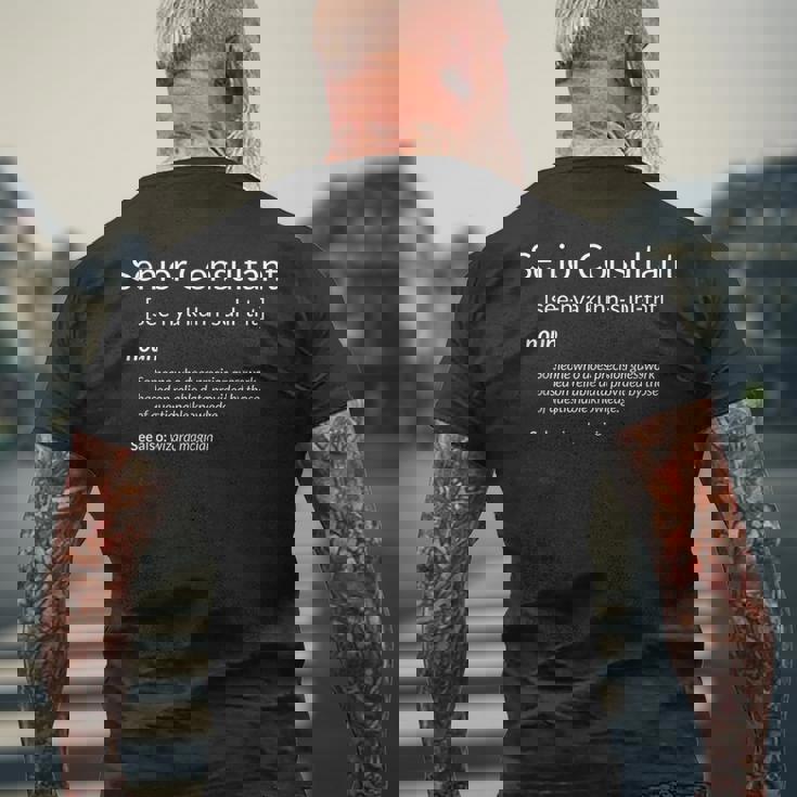 Consulting Senior Consultant Definition Camiseta Hombre Estampado Espalda Regalos para ancianos
