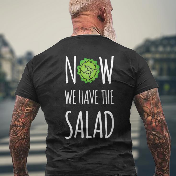 Jetzt Haben Wir Den Salad T-Shirt mit Rückendruck Geschenke für alte Männer