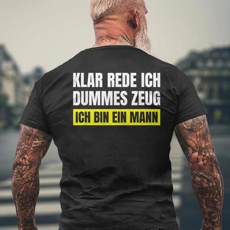 Saying Ironic Stupid Stuff I Am A Man T-Shirt mit Rückendruck Geschenke für alte Männer