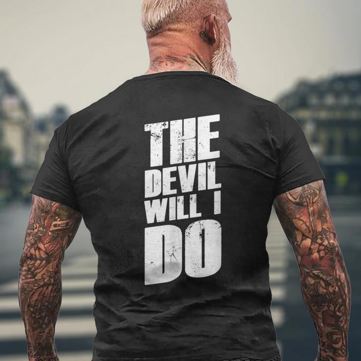 With German Slogans I The Devil Will I Do T-Shirt mit Rückendruck Geschenke für alte Männer