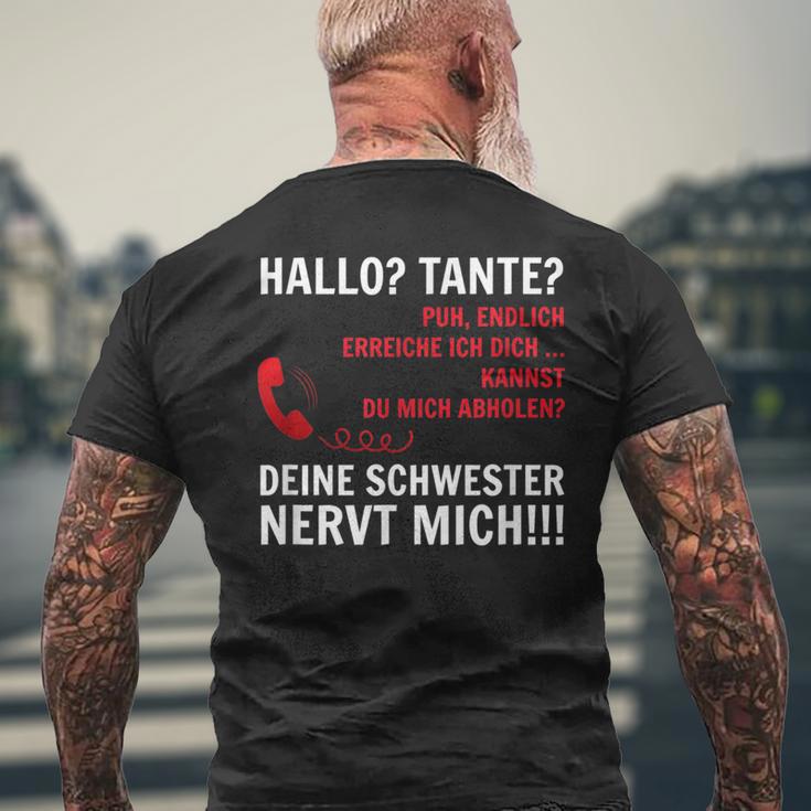 Hallo Tante Endlich Rereich Ich Dich Kann Du Mich Abholen HelloT-Shirt mit Rückendruck Geschenke für alte Männer