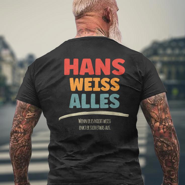 Hans Weiss Alles Hans T-Shirt mit Rückendruck Geschenke für alte Männer