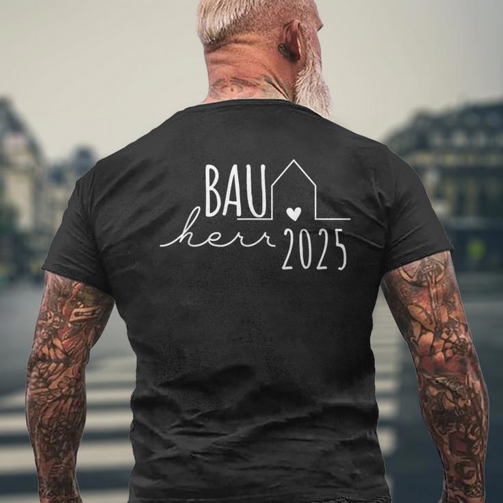 Hausbau Eigenheim Bauherren Bauherr 2025 T-Shirt mit Rückendruck Geschenke für alte Männer