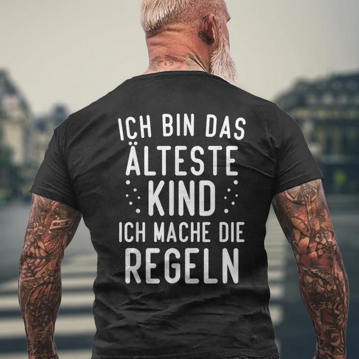 Ich Bin Das Älteste Kind Ich Mache Die Rule T-Shirt mit Rückendruck Geschenke für alte Männer