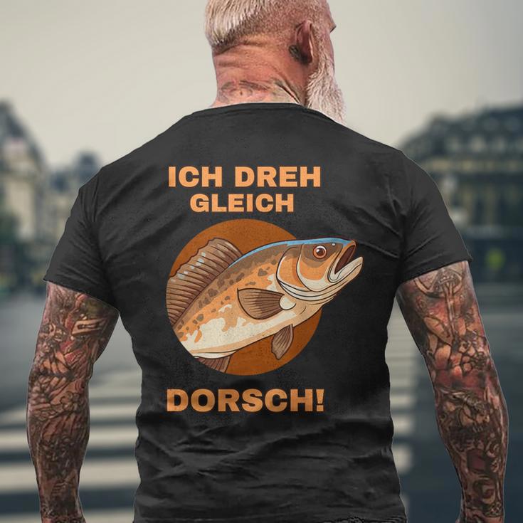 Ich Dreh Gleich Durch Dorsch T-Shirt mit Rückendruck Geschenke für alte Männer