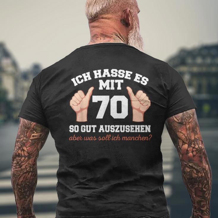 Ich Hasse Es Mit 70 So Gut Aushlen 70 Jahre 70Th Birthday T-Shirt mit Rückendruck Geschenke für alte Männer