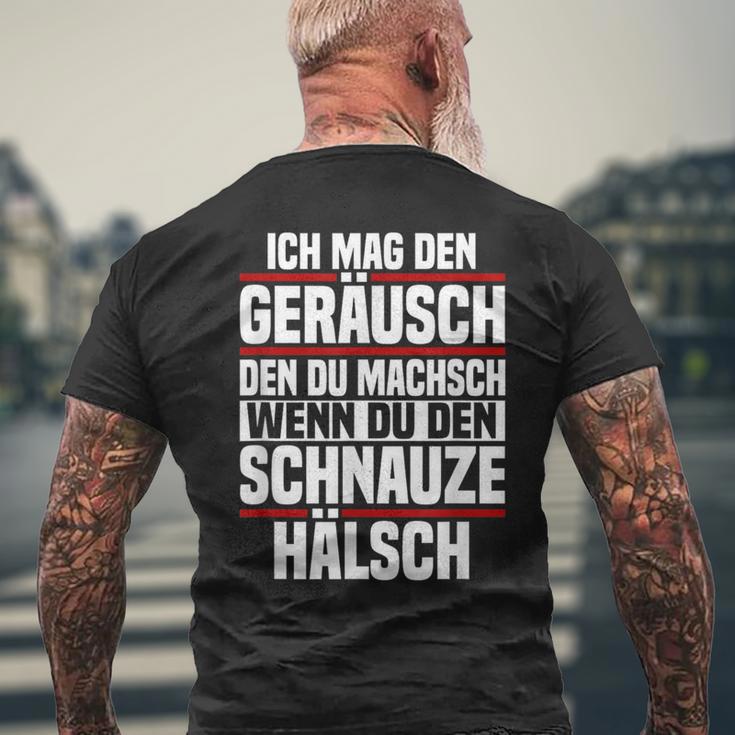 Ich Mag Den Kahr Du Machsch Wenn Du Den Schnauze Ich Mag Den K T-Shirt mit Rückendruck Geschenke für alte Männer