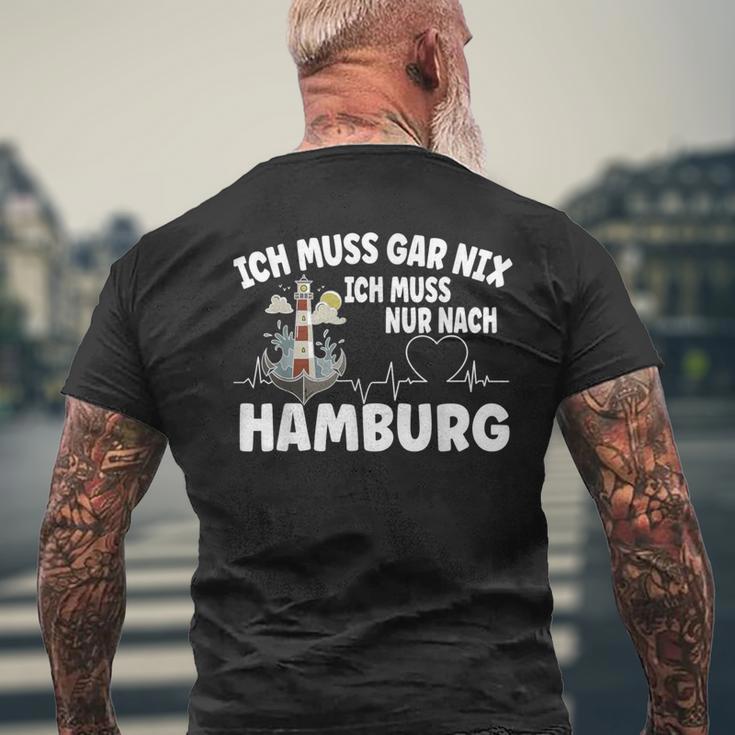 Ich Muss Gar Nix Ich Muss Nur Nach Hamburg T-Shirt mit Rückendruck Geschenke für alte Männer